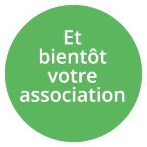 Et bientôt votre association